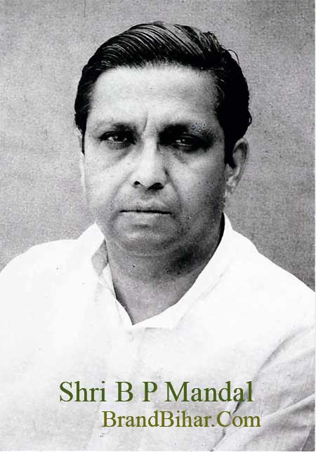Former Chief Minister of Bihar Shri B P Mandal